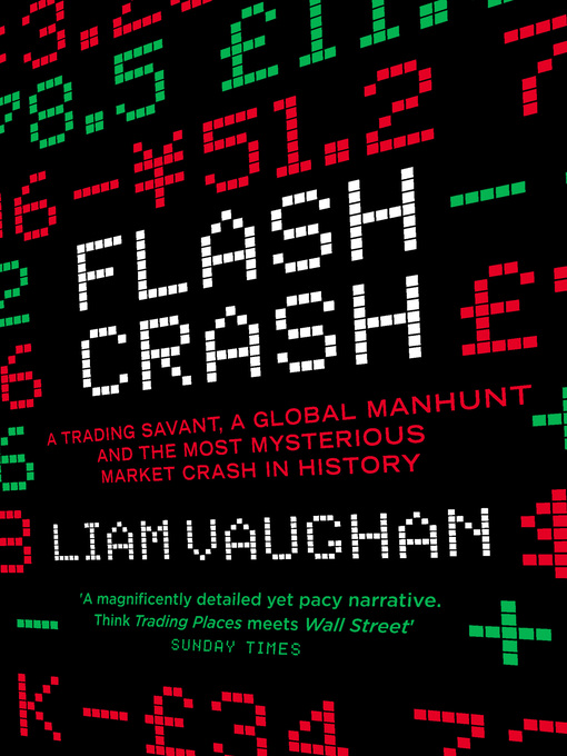 Title details for Flash Crash by Liam Vaughan - Available